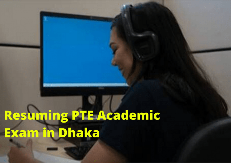 Reopening of PTE Academic Exam in Dhaka, Bangladesh PECEducation